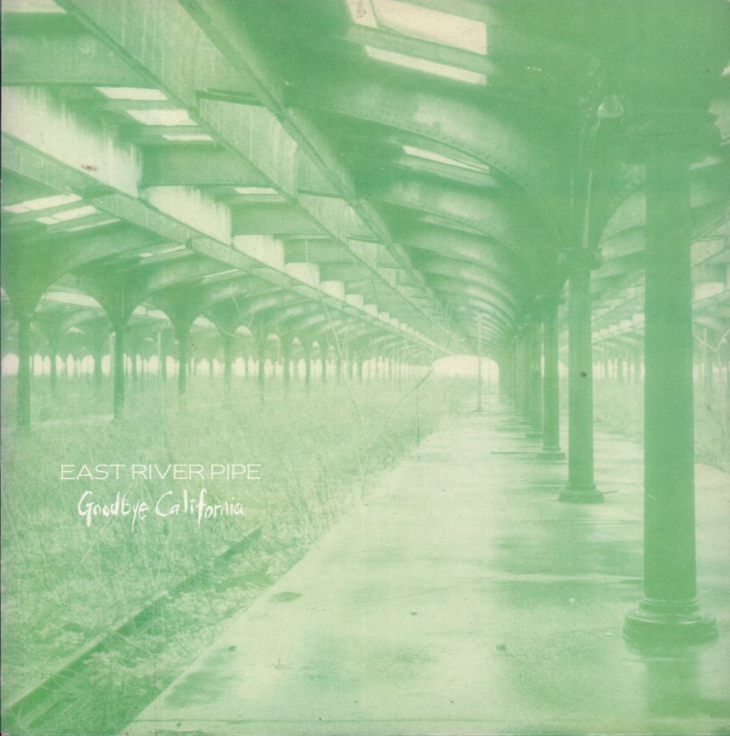 East River Pipe - Goodbye California - 10 Inch