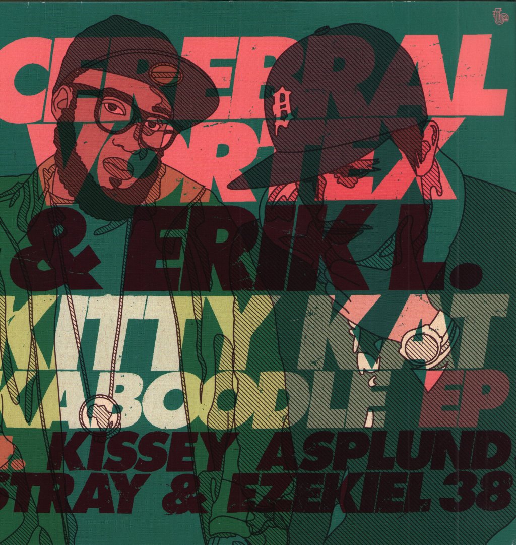 Cerebral Vortex and Erik L. - Kitty Kat Kaboodle - 12 Inch