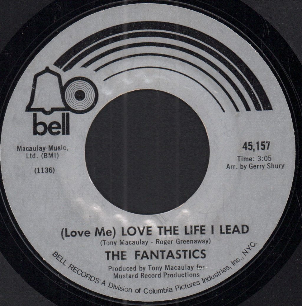 Fantastics - Love Me Love The Life I Lead - 7 Inch