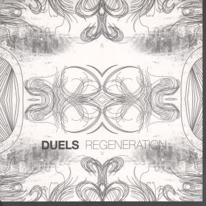 Duels - Regeneration - 7 Inch