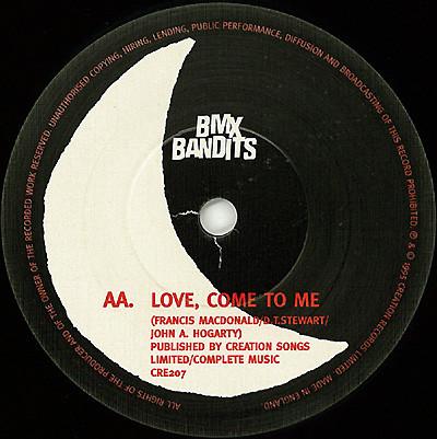 Bmx Bandits - Love Come To Me - 7 Inch