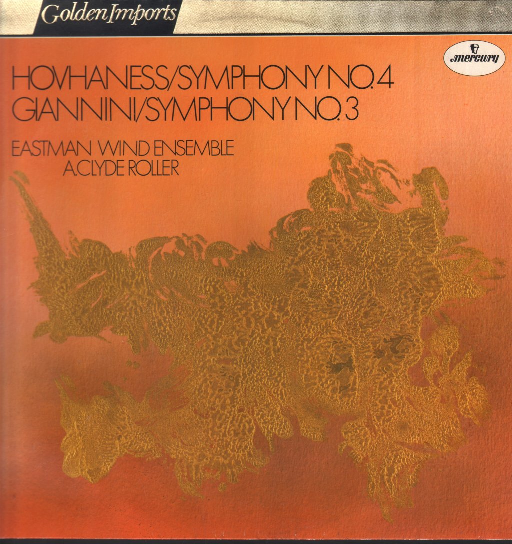 Eastman Wind Ensemble / A. Clyde Roller - Hovhaness - Symphony No. 4 / Giannini - Symphony No. 3 - Lp