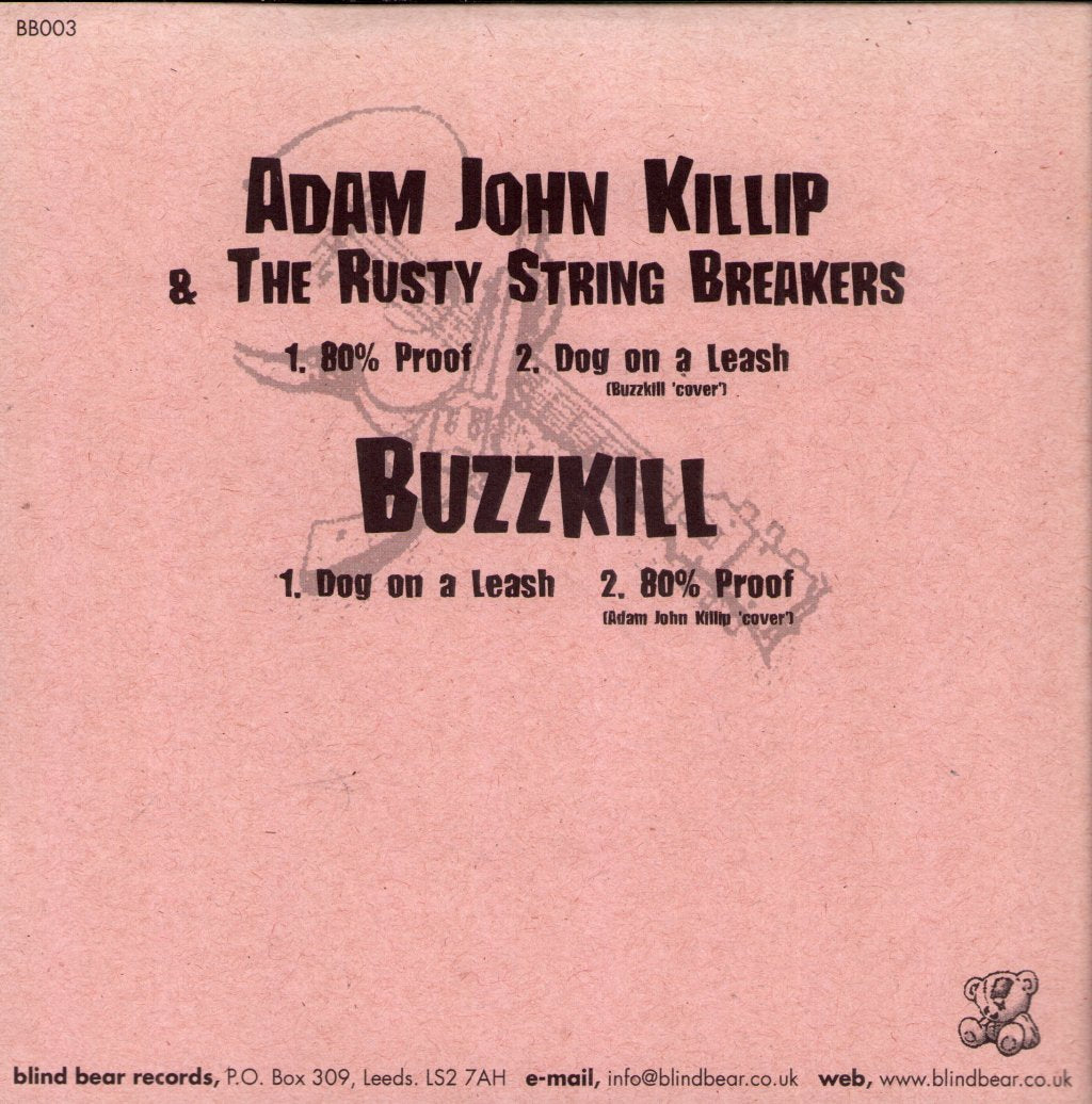 Adam John Killip & The Rusty String Breakers / Buzzkill - Big Guy With The Battered Hat/Rockin' Babyfaced Gunfist - 7 Inch