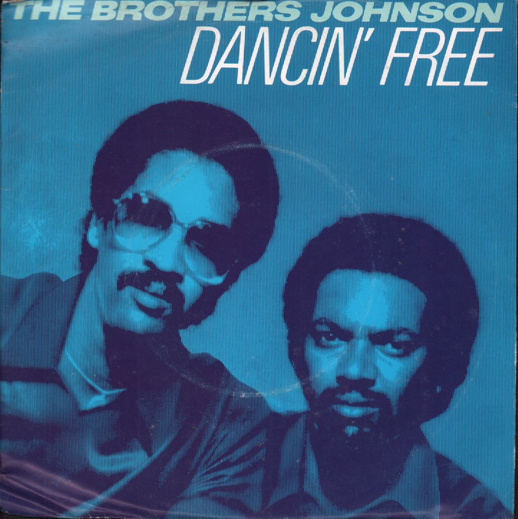 Brothers Johnson - Dancin' Free - 7 Inch