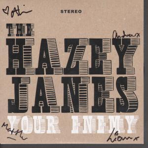 Hazey Janes - Your Enemy - 7 Inch