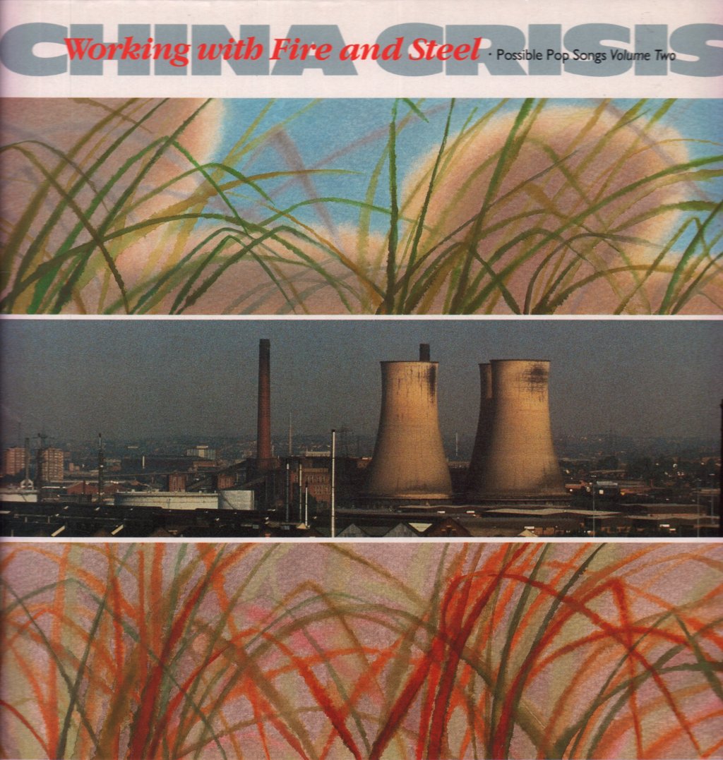 China Crisis - Working With Fire And Steel - Lp