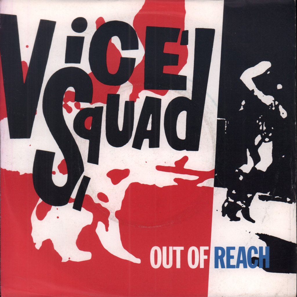 Vice Squad - Out Of Reach - 7 Inch