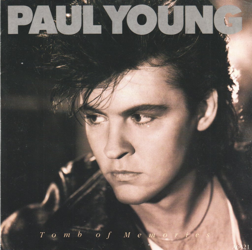 Paul Young - Tomb Of Memories - 7 Inch