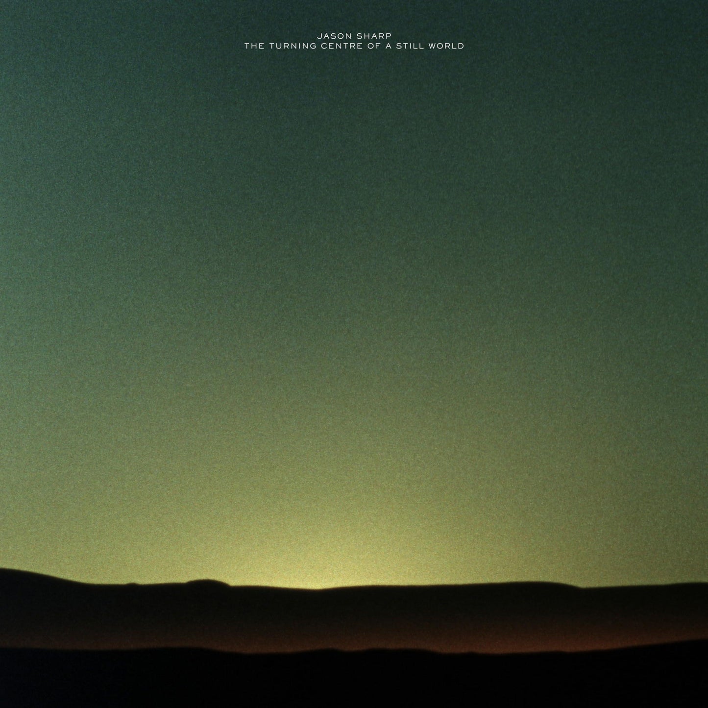 Jason Sharp - Turning Centre of A Still World - Cd