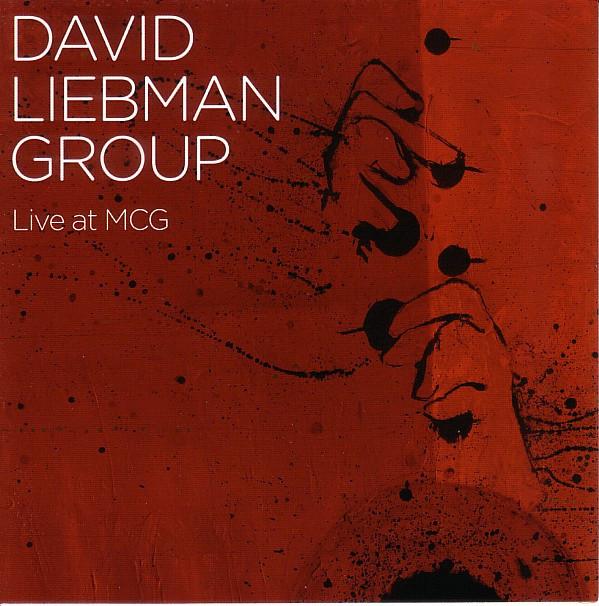 David Liebman Group - Live At MCG - Cd