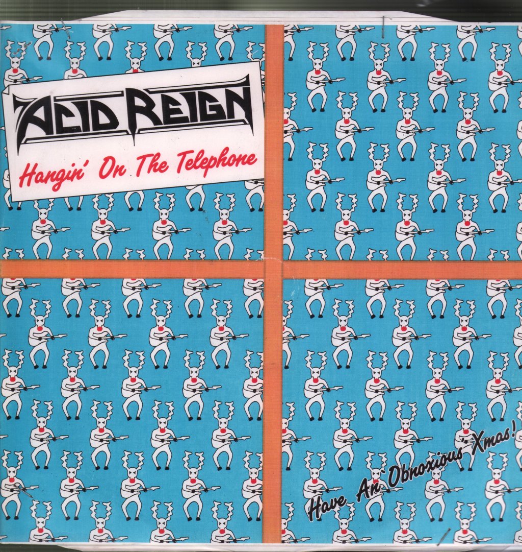 Acid Reign - Hangin' On The Telephone - 12 Inch
