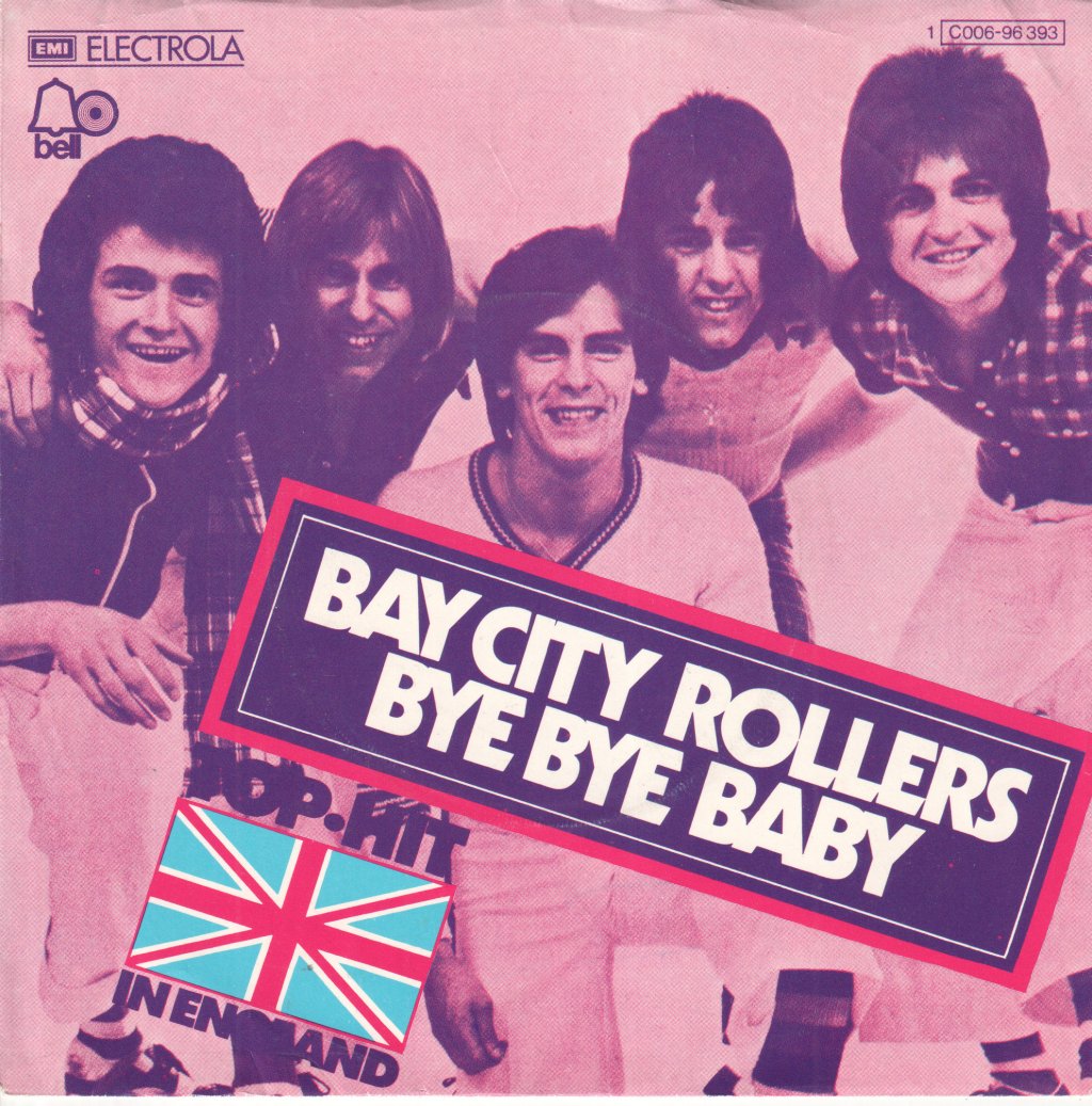 Bay City Rollers - Bye Bye Baby - 7 Inch