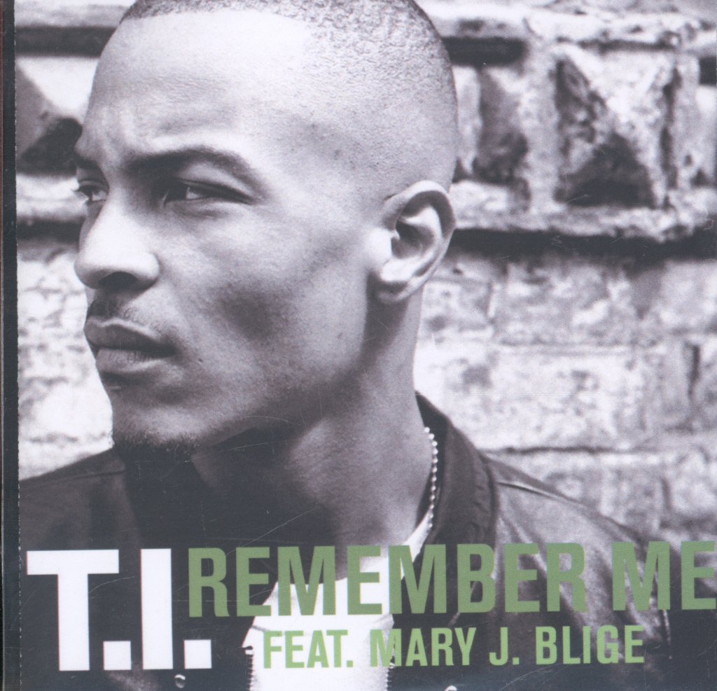 T.i. Feat. Mary J. Blige - Remember Me - Cdr