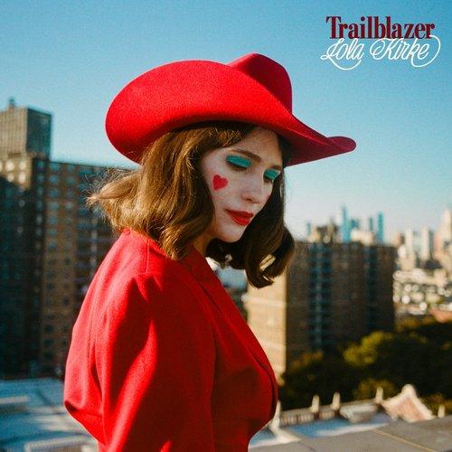 Lola Kirke - Trailblazer - Lp