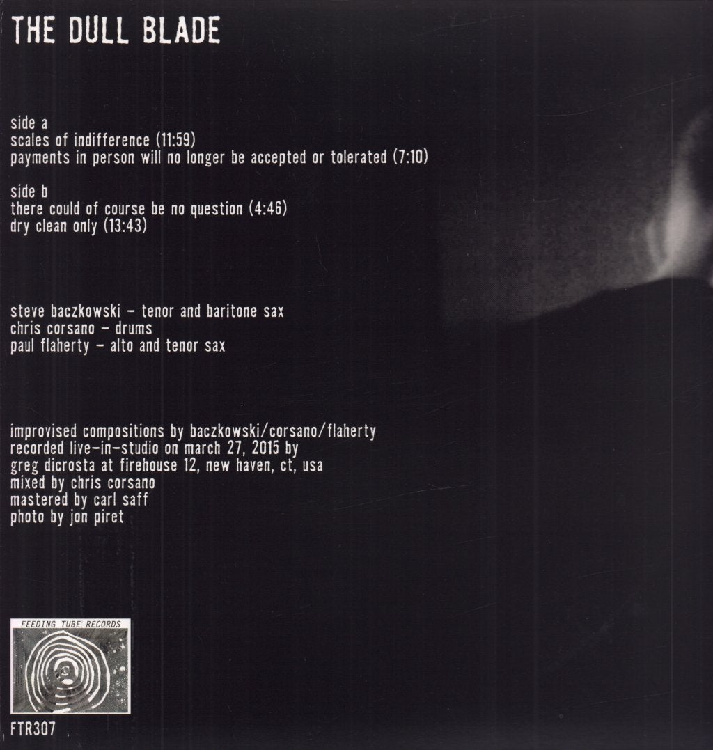 Steve Baczkowski / Chris Corsano / Paul Flaherty - Dull Blade - Lp