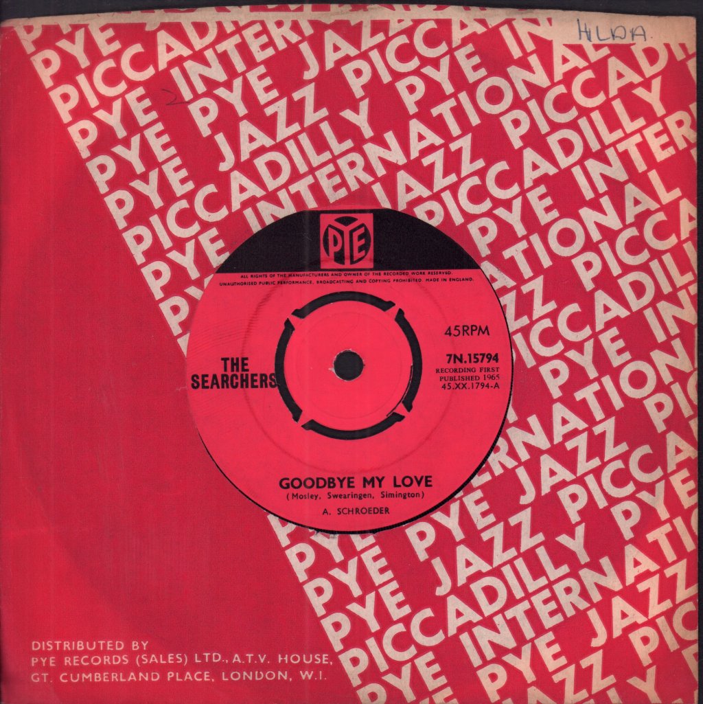Searchers - Goodbye My Love - 7 Inch