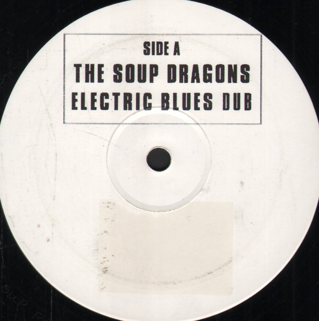 Soup Dragons - Electric Blues (Dub) - 12 Inch