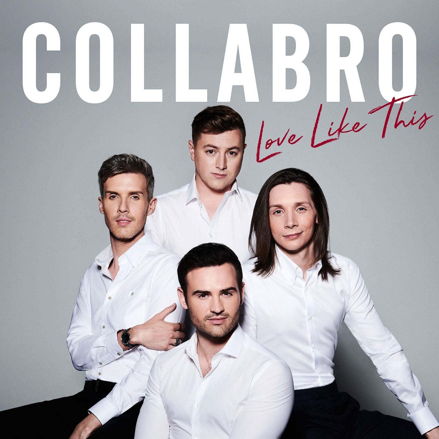 Collabro - Love Like This - Cd