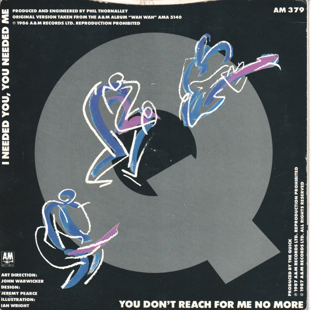 Quick - I Need You You Needed Me - 7 Inch