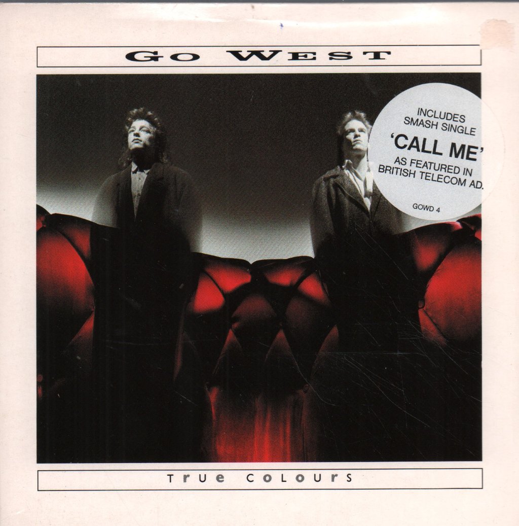 Go West - True Colours / Call Me - Double 7 Inch