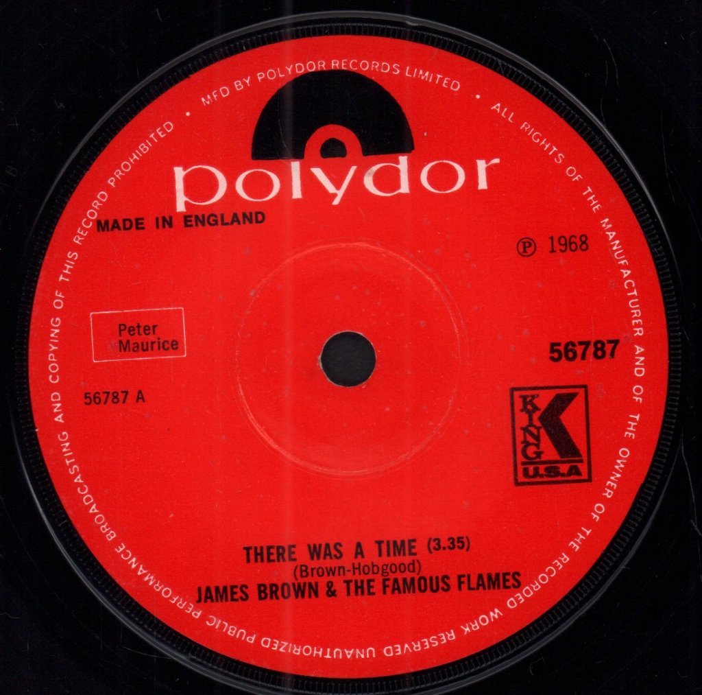 James Brown & The Famous Flames - There Was A Time - 7 Inch