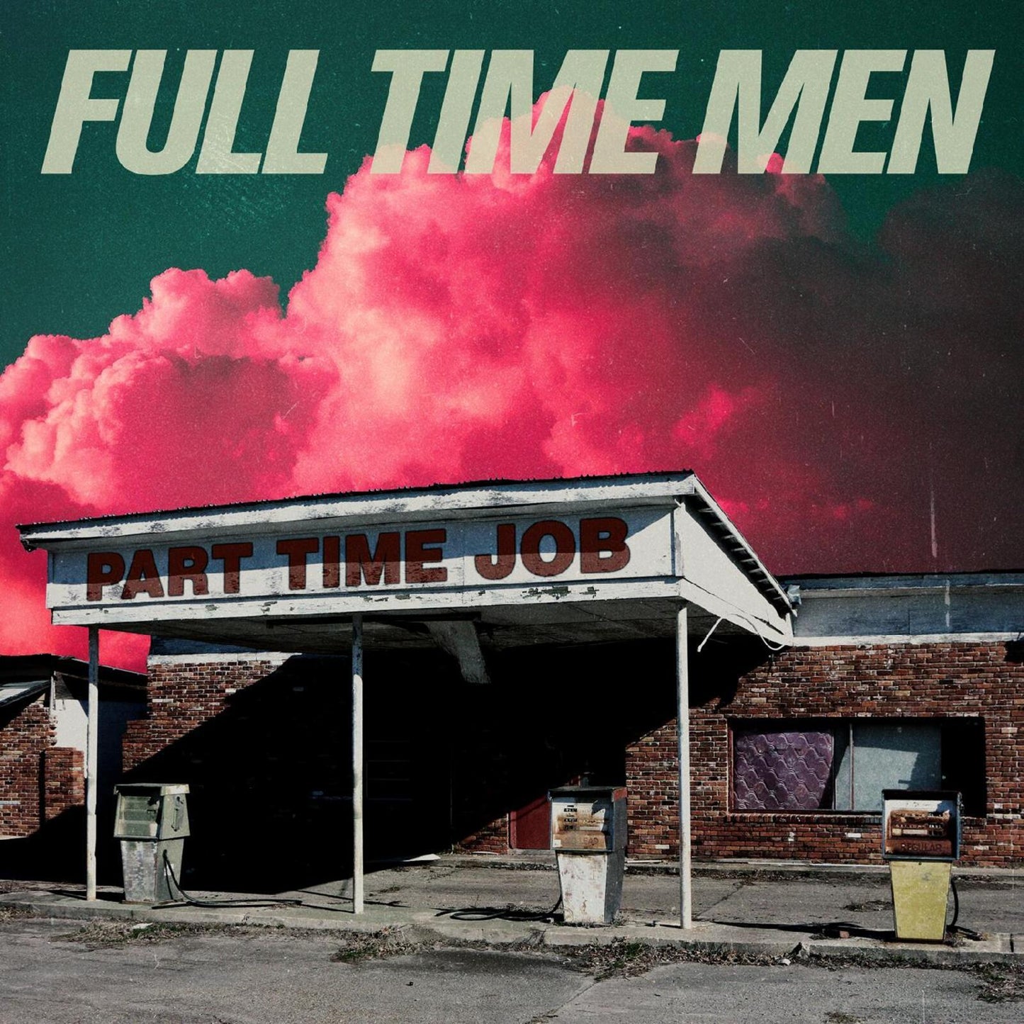 Full Time Men - Part Time Job - Lp