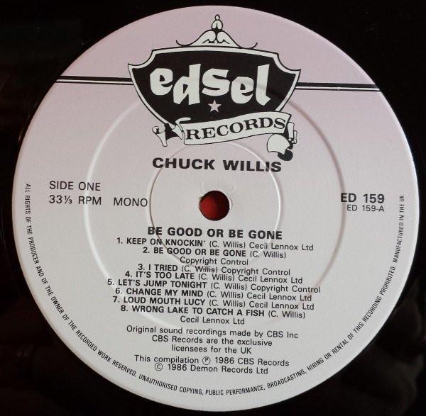 Chuck Willis - Be Good Or Be Gone - Lp