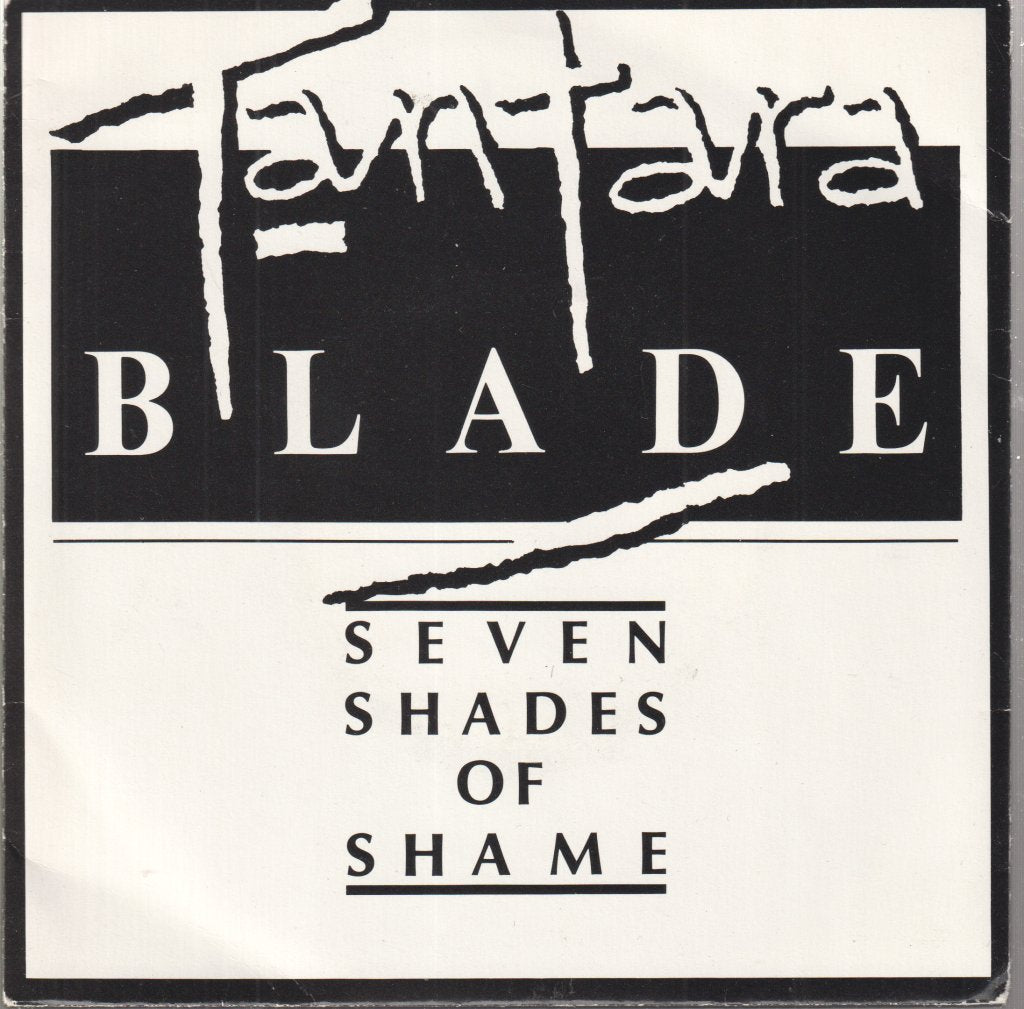Tantara Blade - Seven Shades Of Shame - 7 Inch