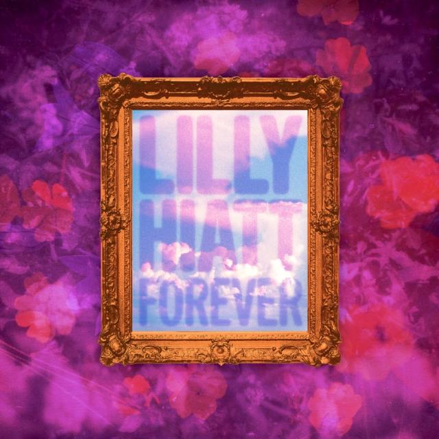 Lilly Hiatt - Forever - Lp