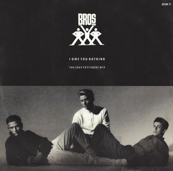 Bros - I Owe You Nothing - 12 Inch