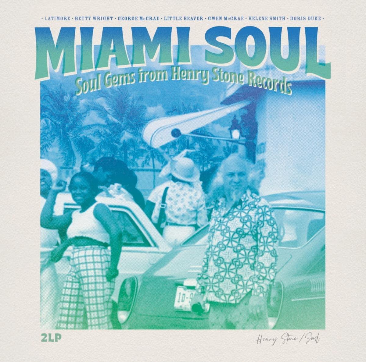 Various Artists - Miami Soul - Soul Gems From Henry Stone Records - Double Lp