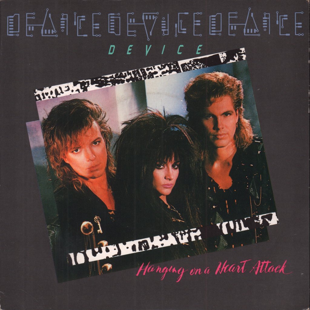 Device - Hanging On A Heart Attack - 7 Inch