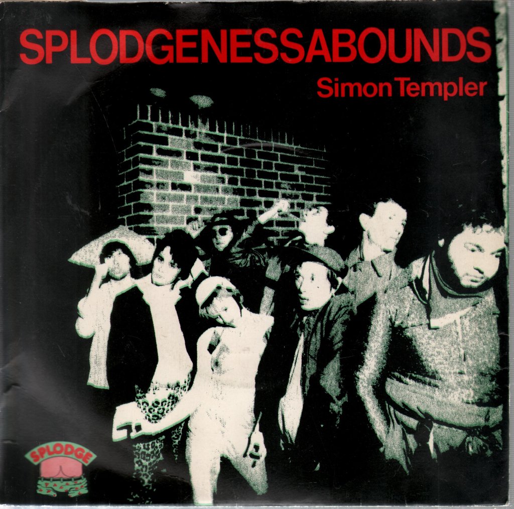 Splodgenessabounds - Simon Templer - 7 Inch