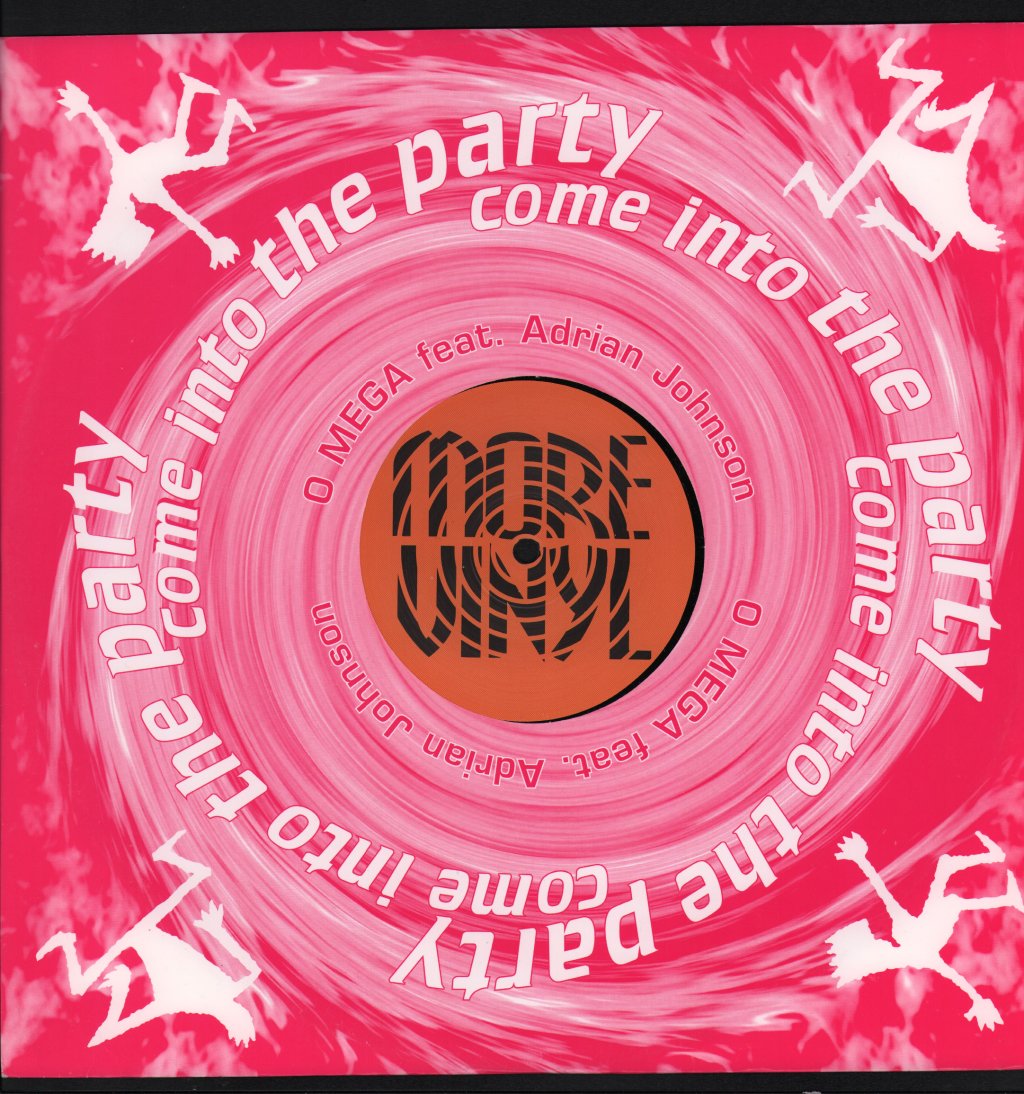 O Mega Feat. Adrian Johnson - Come Into The Party - 12 Inch