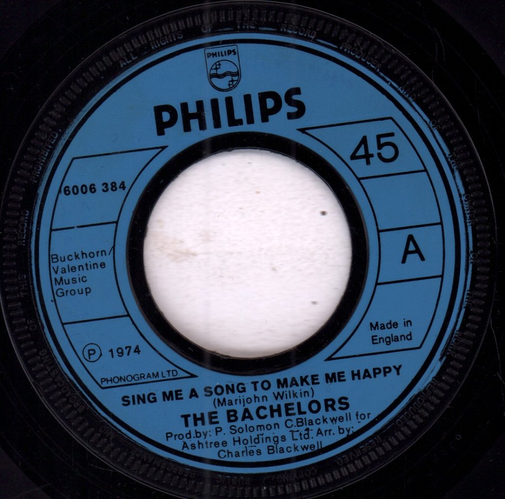 Bachelors - Sing Me A Song To Make Me Happy - 7 Inch
