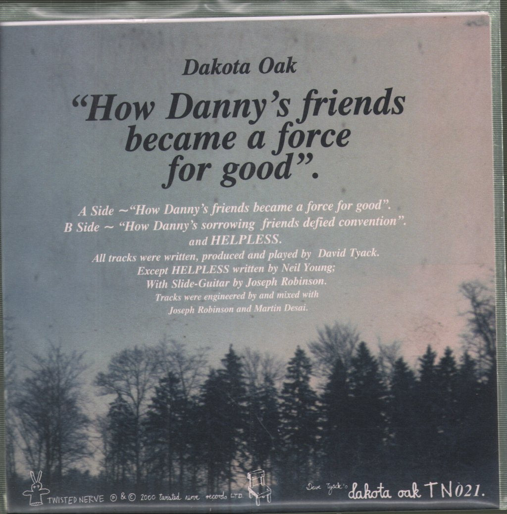 Dakota Oak - How Danny's Friends Became A Force For Good - 7 Inch