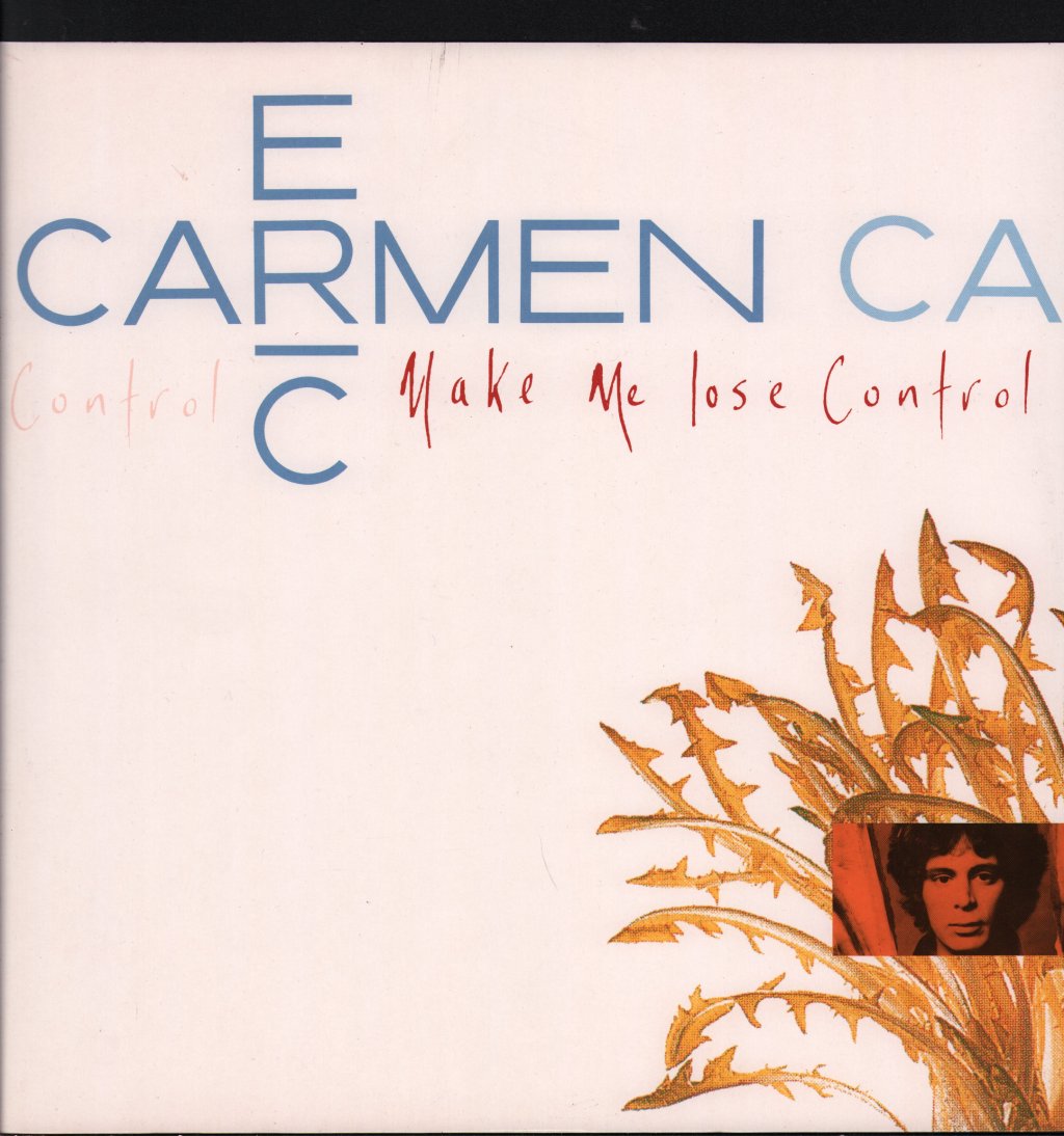 Eric Carmen - Make Me Lose Control - 12 Inch