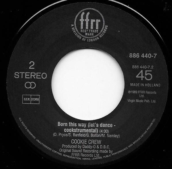 Cookie Crew - Born This Way Let's Dance - 7 Inch