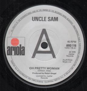Uncle Sam (70'S Group) - Oh Pretty Woman - 7 Inch
