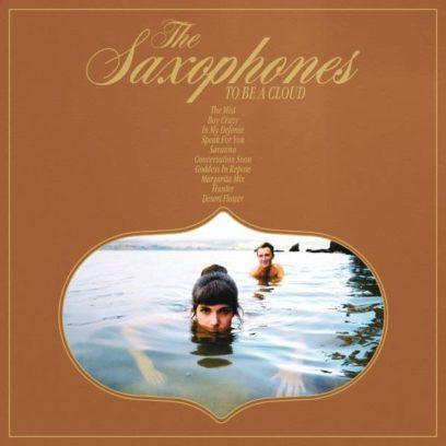 Saxophones - To Be A Cloud - Lp