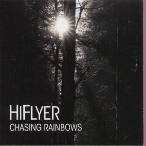 Hiflyer - Chasing Rainbows - Cd