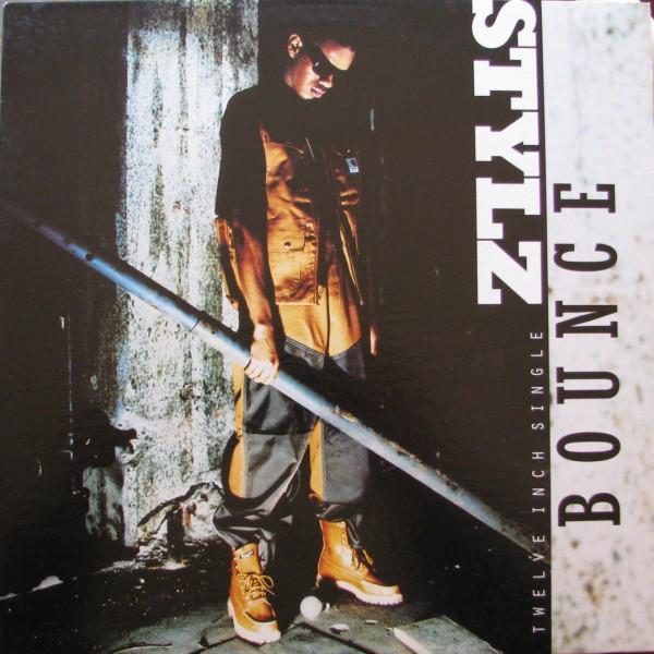 Stylz - Bounce - 12 Inch