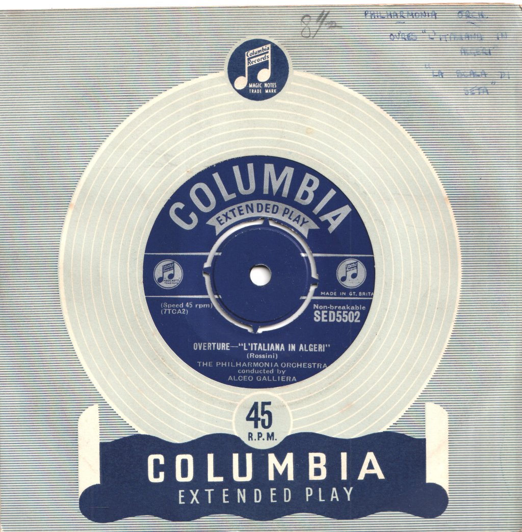 Philharmonia Orchestra Conducted By Alceo Galliera - Overture - "L'Italiana In Algeri" - 7 Inch