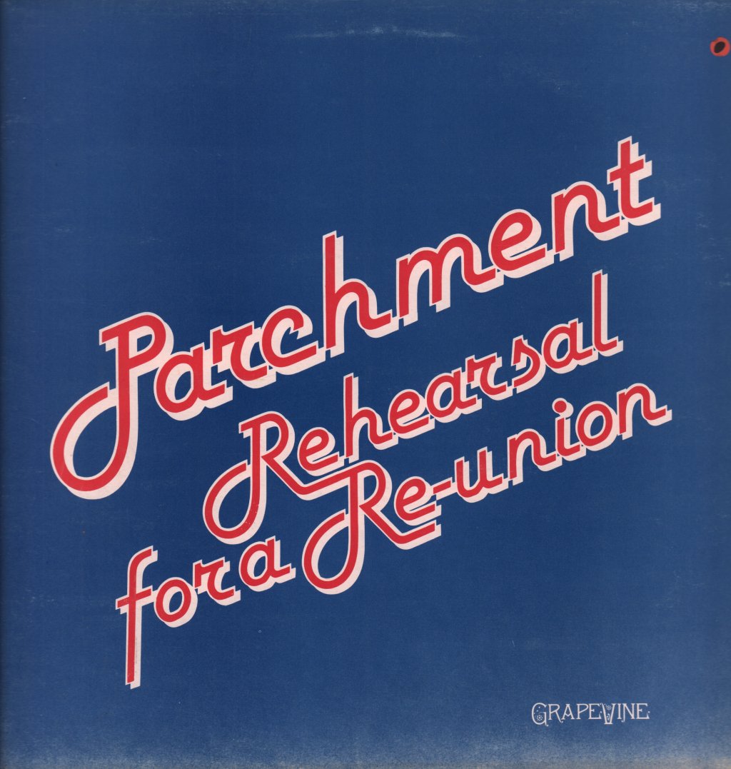Parchment - Rehearsal For A Reunion - Lp
