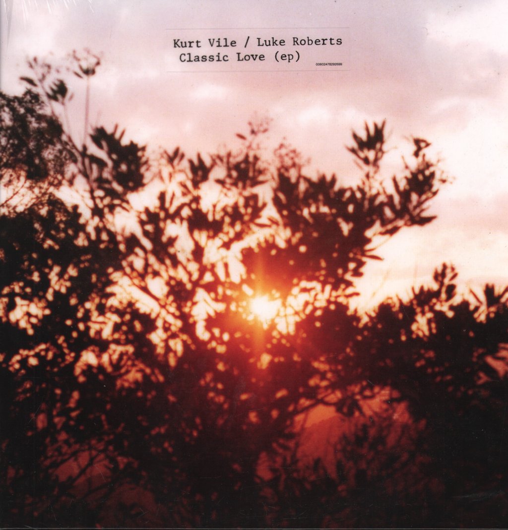 Kurt Vile and Luke Roberts - Classic Love EP - Lp