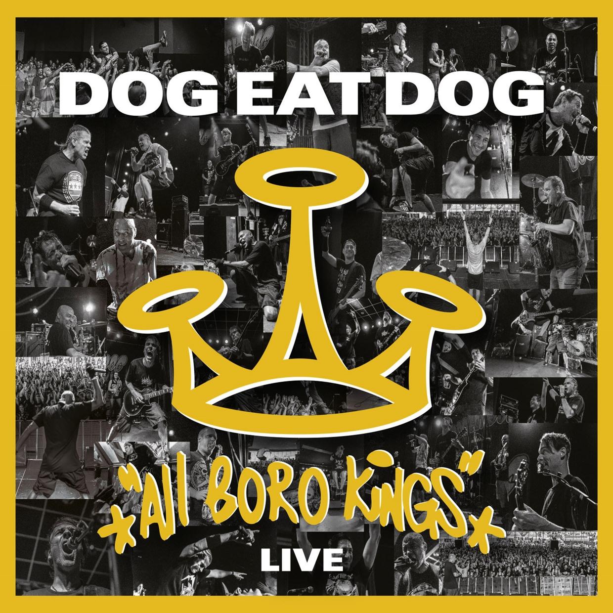Dog Eat Dog - All Boro Kings Live - Cd