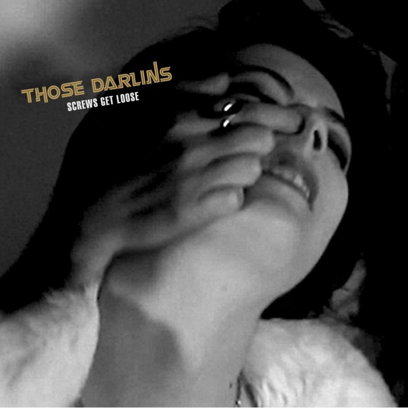 Those Darlins - Screws Get Loose - Cd