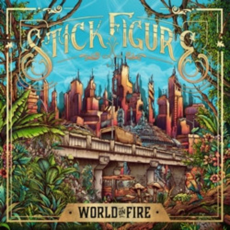 Stick Figure - World On Fire - Cd