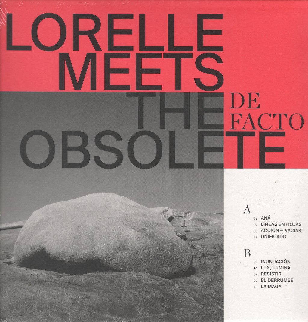 Lorelle Meets The Obsolete - De Facto - Lp
