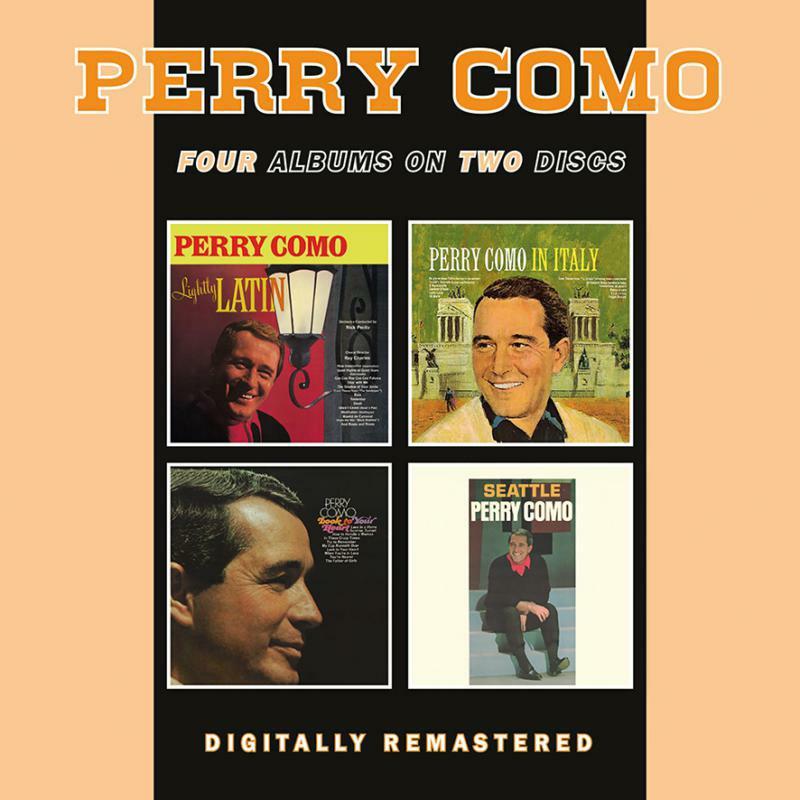 Perry Como - Lightly Latin / Perry Como In Italy / Look To Your Heart / Seattle - Double Cd